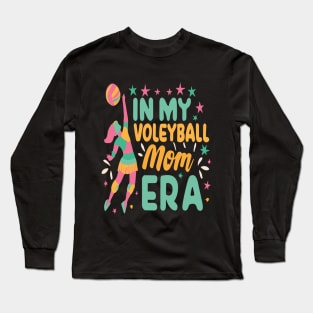 In My Volleyball Mom Era Women Mama Sport Player Long Sleeve T-Shirt